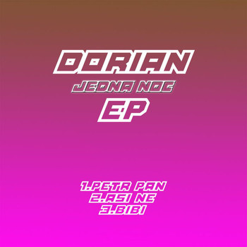 Dorian - Jedna noc (EP [Explicit])
