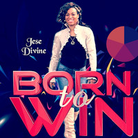 Jese Divine - Born to Win