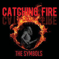 The Symbols - Catching Fire