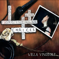 Willa Vincitore - Choices