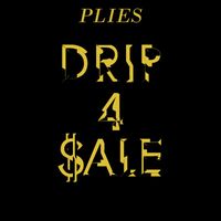 Plies - Drip 4 Sale