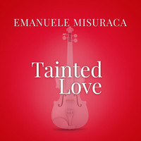 Emanuele Misuraca - Tainted Love (From “La Compagnia Del Cigno”)