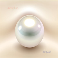 Metaphor - The Pearl