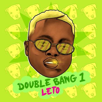 Leto - Double Bang 1 (Explicit)