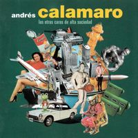 Andres Calamaro - Las otras caras de alta suciedad