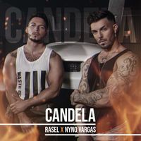Rasel - Candela (con Nyno Vargas)