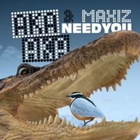 AKA AKA & Maxiz - Need You