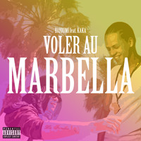 Bayoumi - Voler Au Marbella (Explicit)