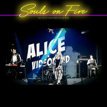 Alice In Videoland - Souls on Fire