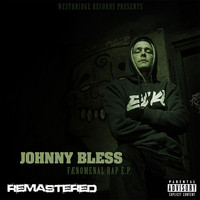 Johnny Bless - Fænomenal Rap E.P. (Explicit)