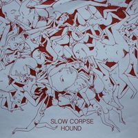 Slow Corpse - Hound