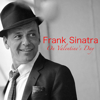 Frank Sinatra - Frank Sinatra On Valentine's Day