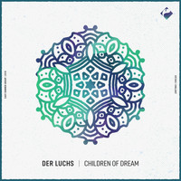 Der Luchs - Children of Dream