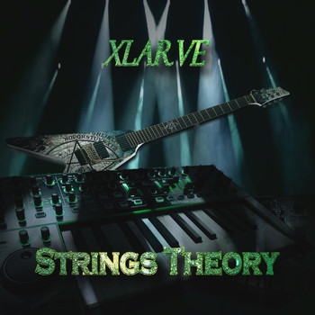 Xlarve - Strings Theory