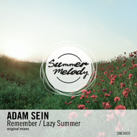 Adam Sein - Remember / Lazy Summer