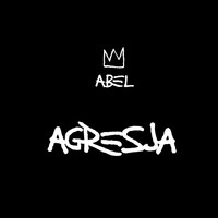 Abel - Agresja