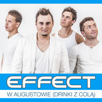 Effect - W Augustowie (Drinki z Colą)