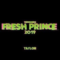 Taylor - Fresh Prince 2019