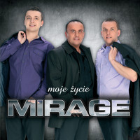 Mirage - Moje Życie