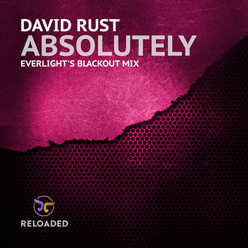 David Rust - Absolutely (EverLight's Blackout Mix)