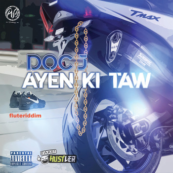 Doc J - Ayen ki taw (Explicit)