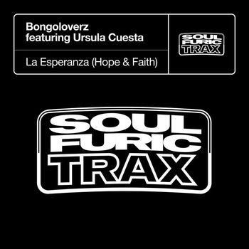 Bongoloverz - La Esperanza (Hope & Faith) [feat. Ursula Cuesta]