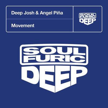 Deep Josh & Angel Piña - Movement