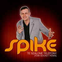 Spike - Te Szalone Telefony