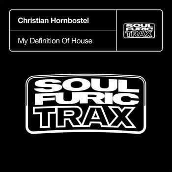 Christian Hornbostel - My Definition Of House (Classic Mix)