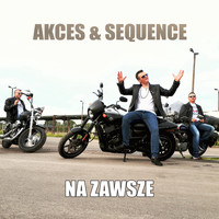 Sequence - Na Zawsze