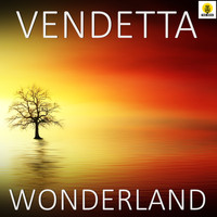 Vendetta - Wonderland