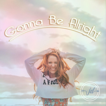 Janae Dunn - Gonna Be Alright