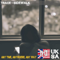 Trace the Sidewalk - Any Time, Anywhere, Any Way