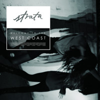 Strata - Welcome to the West Coast