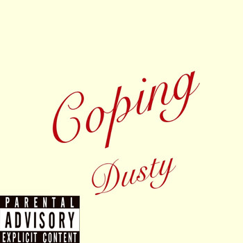 Dusty - Coping (Explicit)