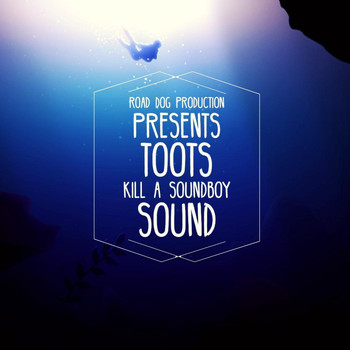 Toots - Kill a Sound Boy Sound (Explicit)