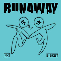 Eisket - Runaway