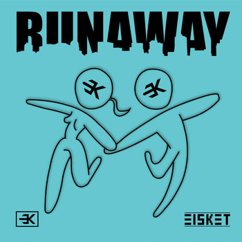 Eisket - Runaway