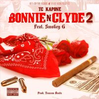Tc Kapone - Bonnie n Clyde 2 (Explicit)