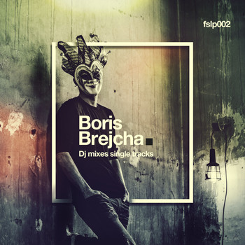 Boris Brejcha - DJ Mixes Single Tracks