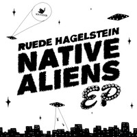 Ruede Hagelstein - Native Aliens