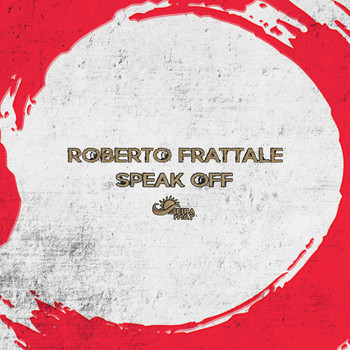 Roberto Frattale - Speak Off
