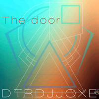 Dtrdjjoxe - The Door