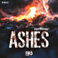 Pyrology - Ashes (Explicit)