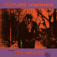 Future - Future Hndrxx Presents: The WIZRD (Explicit)