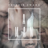 Fredrik Swahn - A-Man