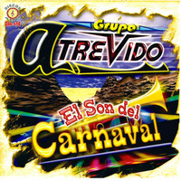 Grupo Atrevido - El Son del Carnaval
