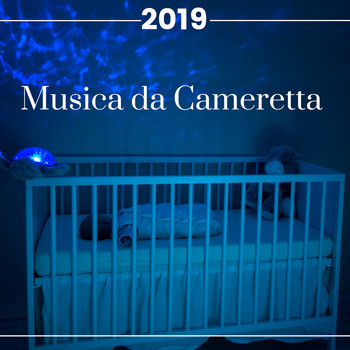 Ninne Serene - Musica da Cameretta 2019 - Ninne Nanne per Bebé