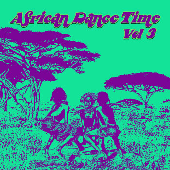 Various Artists - African Dance Time Vol, 3