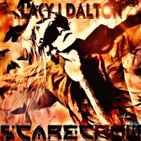 LACY J DALTON - Scarecrow